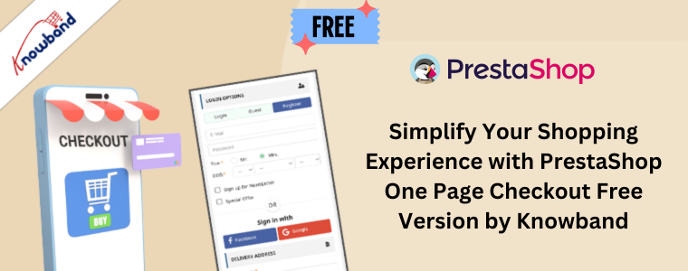 Simplify Your Shopping Experience with PrestaShop One Page Checkout Free Version by Knowband