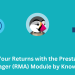 Streamline Your Returns with the PrestaShop Return Manager (RMA) Module by Knowband