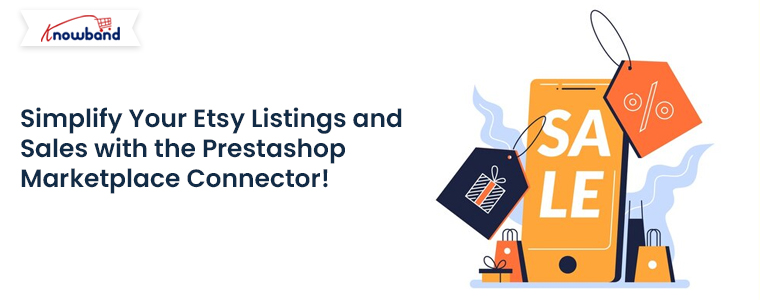 Simplify-Your-Etsy-Listings-and-Sales-with-the-Prestashop-Marketplace-Connector